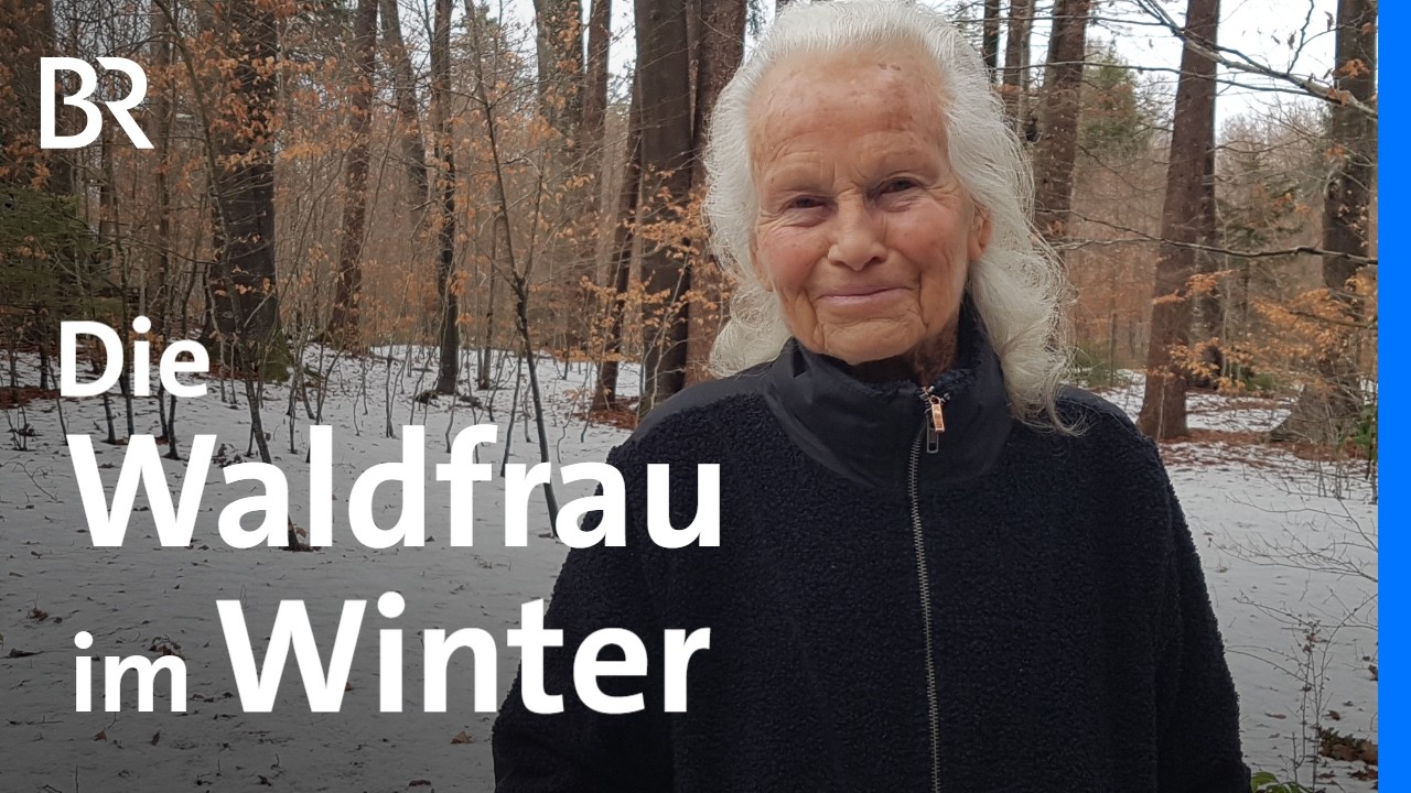 Einfach und lange leben: So übersteht die Waldfrau den Winter | Zwischen Spessart und Karwendel | BR